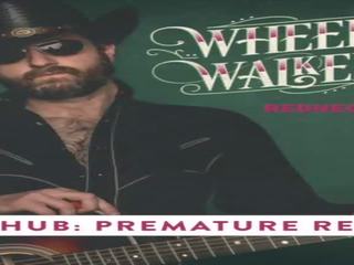 Wheeler walker jr. - redneck pask - premature release